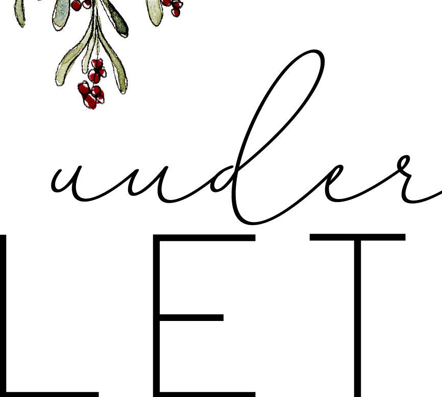 Christmas Sublimation Digital Download- Meet Me Under The Mistletoe Graphic - Watercolor Sublimation Design