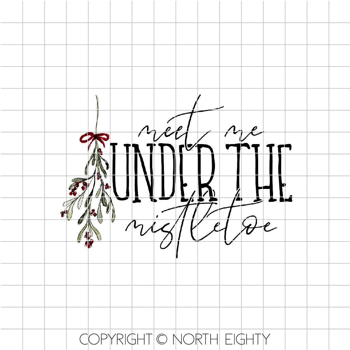 Christmas Sublimation - Mistletoe Digital Download- Christmas Clip Art - Watercolor Sublimation Design - Meet Me Under The Mistletoe