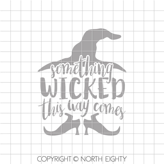 Halloween SVG Cut File - something wicked svg - svg files for cricut - svg files for silhouette - svg - cut file - halloween svg - halloween