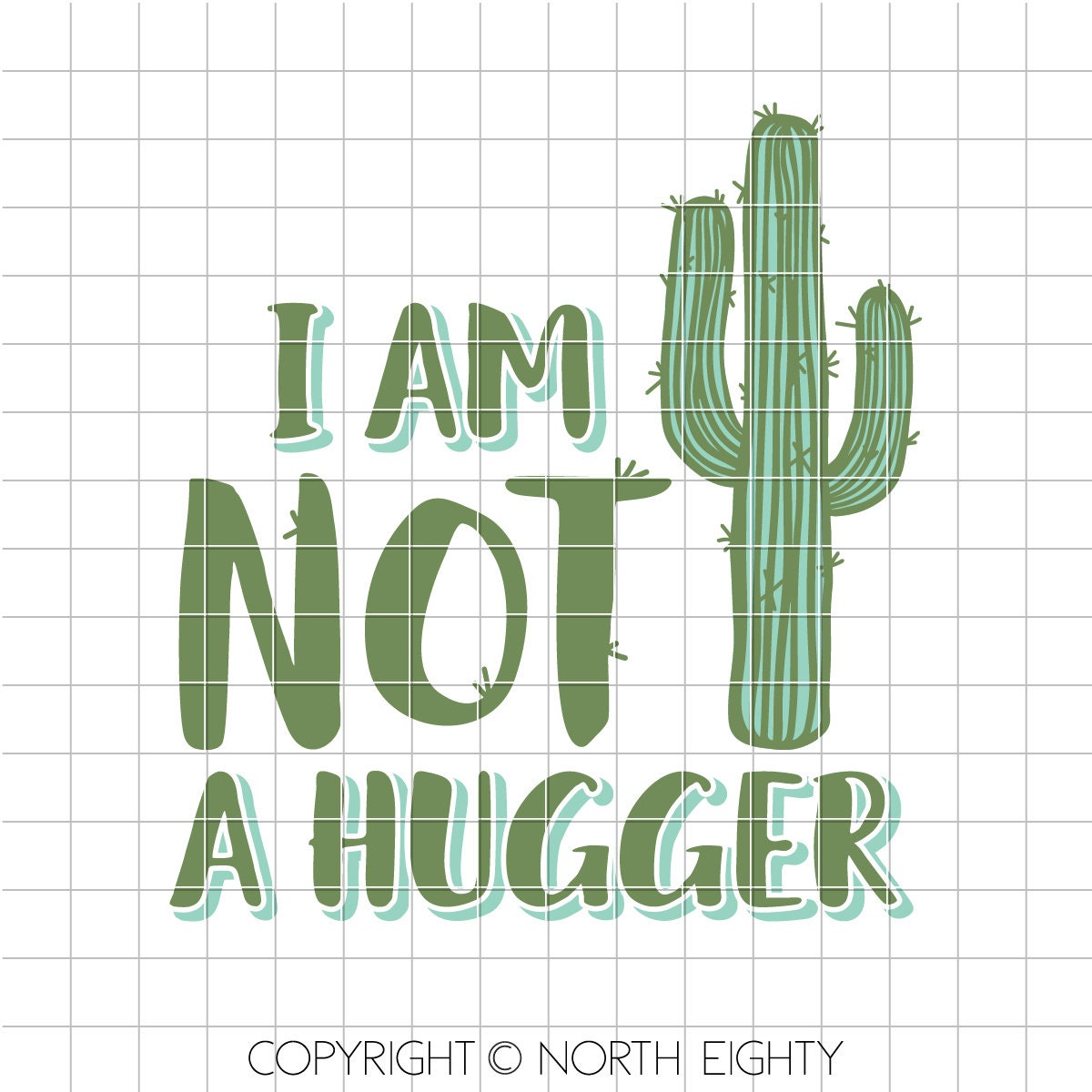 I Am Not A Hugger svg - Cactus Cutfile - Introvert svg